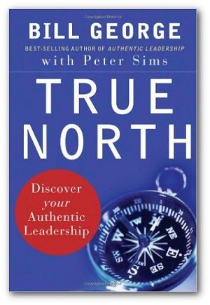 4. True North by Bill George and Peter Sims