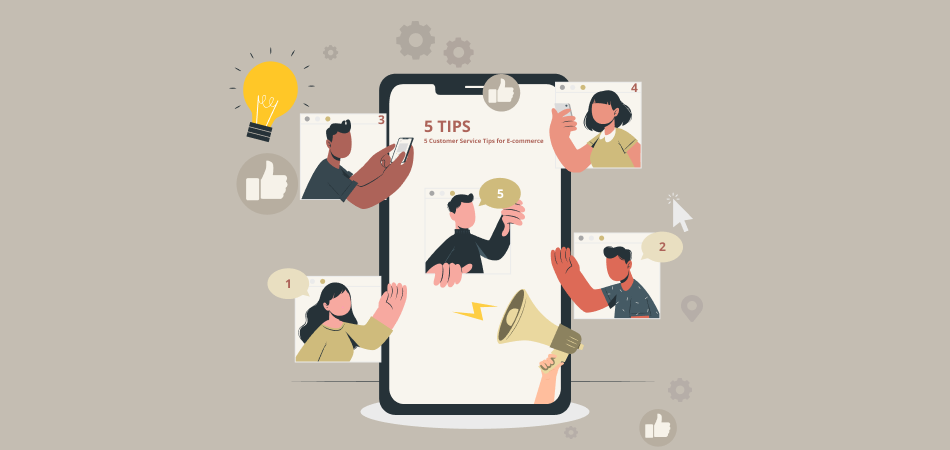 5 Customer Service Tips for E-commerce