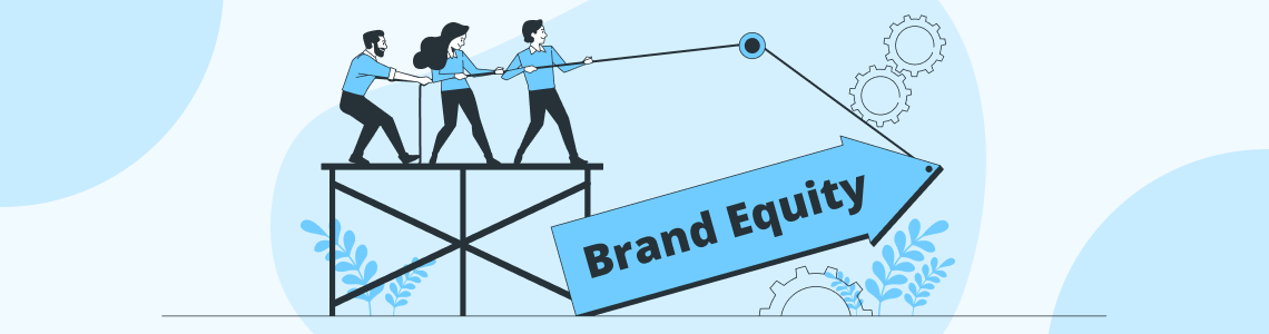 What Is  Brand Equity - DSers eCommerce Basics