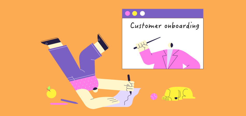 Customer Onboarding: Ultimate Guide You Won't Miss