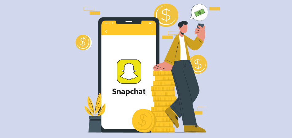 How to Make Money on Snapchat: 9 Practical Ways