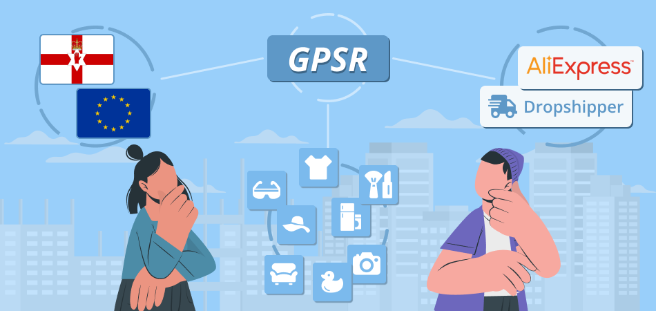 Understanding GPSR: A Must-Know for Dropshippers and Sellers
