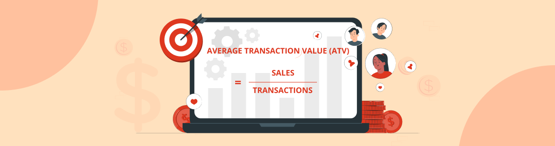 What Is Average Transaction Value(ATV) - DSers eCommerce Basics
